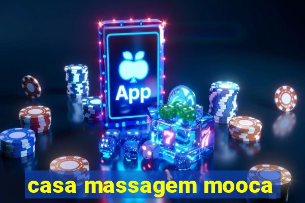 casa massagem mooca